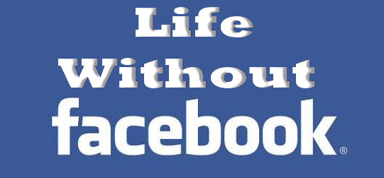 life without facebook We’ve all imagined at some point whether our life would be better or worse without sites such as twitter and facebook, and personal experience has taught me how life is actually better without them in 7 brilliant ways i cannot begin to explain how good it feels to just focus on what’s going on . life without facebook We’ve all imagined at some point whether our life would be better or worse without sites such as twitter and facebook, and personal experience has taught me how life is actually better without them in 7 brilliant ways i cannot begin to explain how good it feels to just focus on what’s going on .