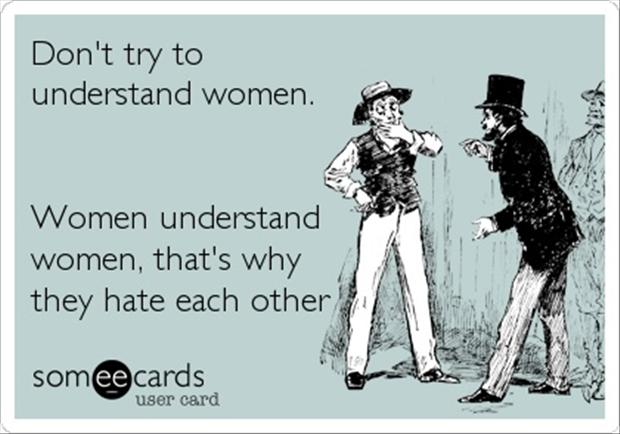 do-not-try-to-understand-women-funny-quotes